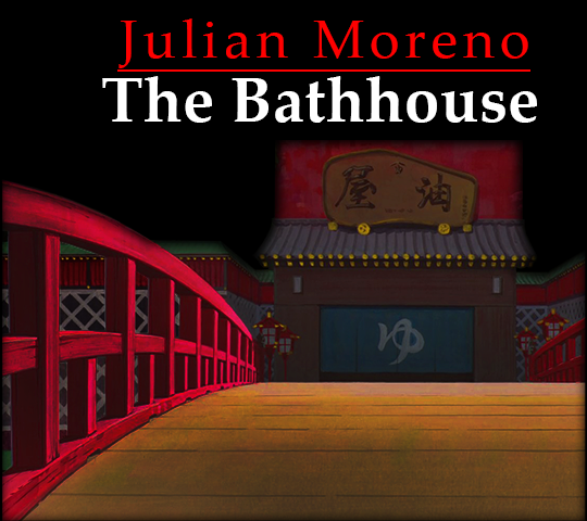 The Bathhouse | Julian Moreno